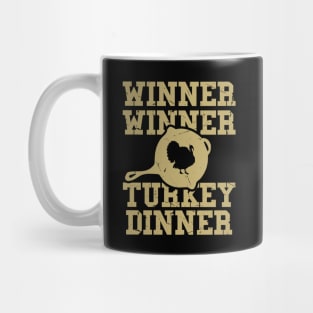 Winner Winner Turkey Dinner - Thanksgiving Mug